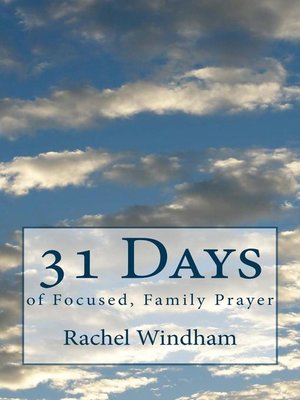 cover image of 31 Days of Focused, Family Prayer